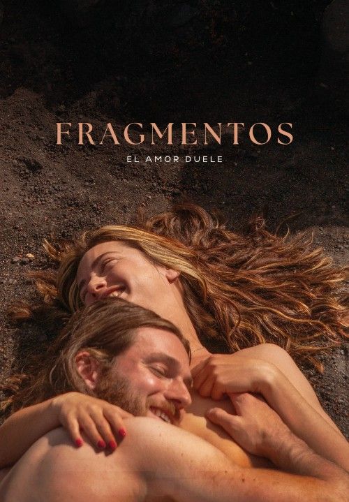 (18＋) Fragmentos (2025) Spanish Movie