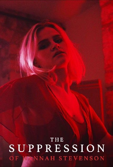 (18＋) The Suppression of Hannah Stevenson (2022) UNRATED Hindi Dubbed Movie download full movie