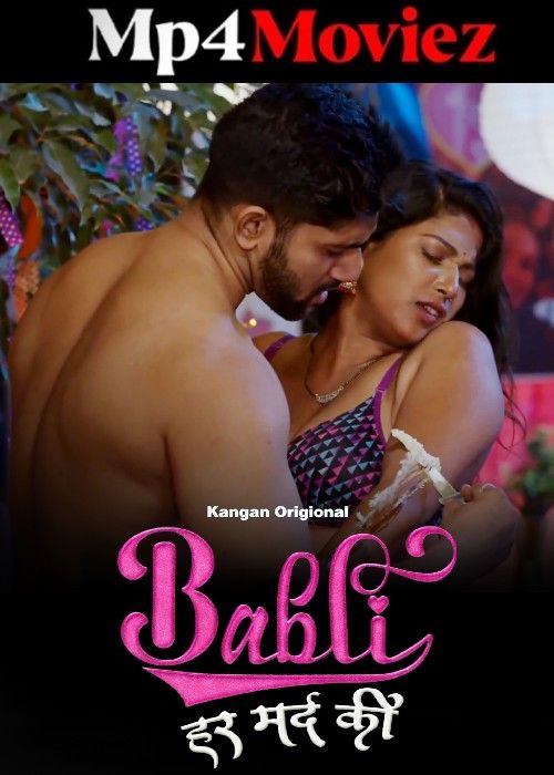 Babli Har Mard Ki (2024) Hindi Season 01 Part 1 Kangan Web Series download full movie