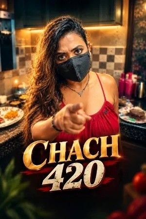 Chach 420 (2026) Hindi Short Films