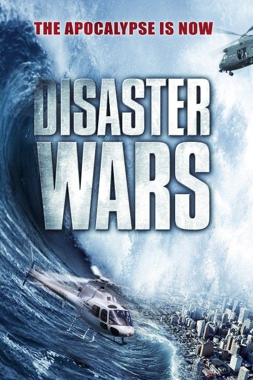 Disaster Wars Earthquake vs Tsunami (2013) Hindi Dubbed Movie download full movie