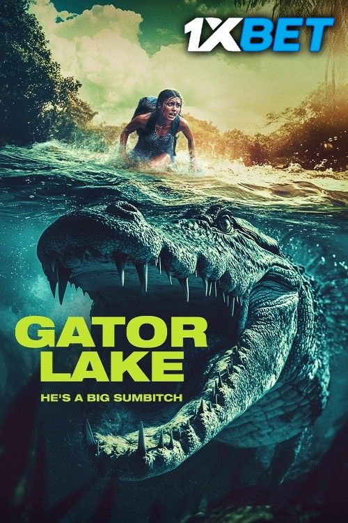 Gator Lake (2025) Hindi HQ Dubbed Movie download full movie