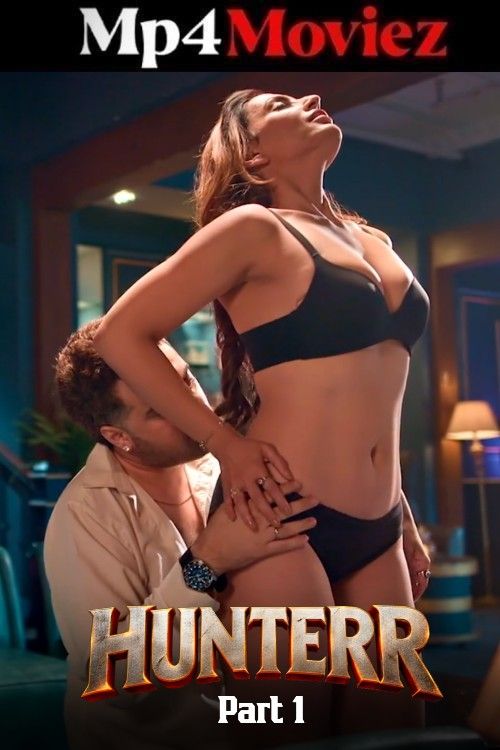 Hunterr (2026) Season 1 Part 1 Hindi Ullu Web Series download full movie