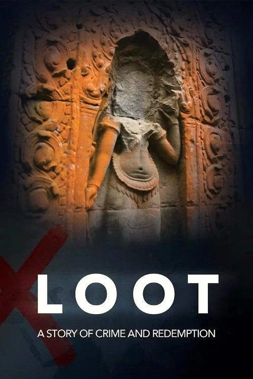 LOOT: A Story of Crime and Redemption (2026) Movie