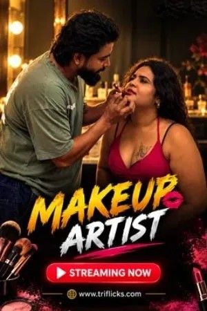 Makeup Artist (2026) Hindi Triflicks Short Films download full movie