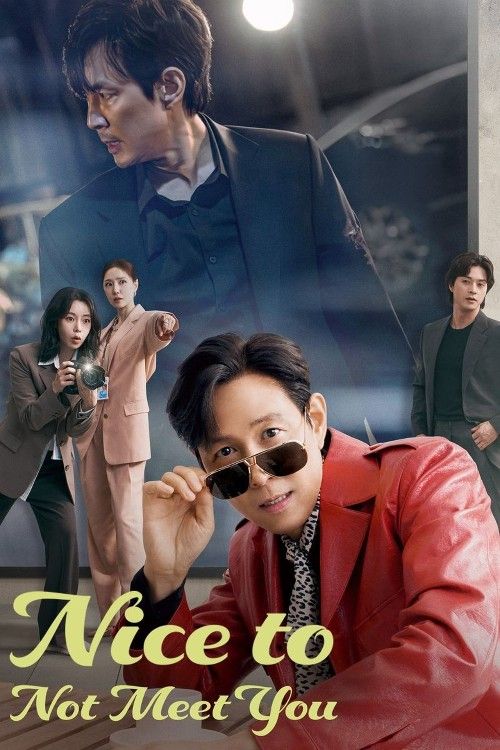 Nice to Not Meet You (2025) Season 1 (Episode 7) Hindi Dubbed Series download full movie