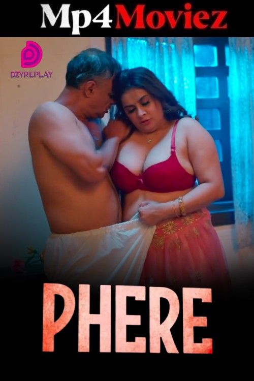 Phere (2025) S01 Part 2 Hindi Dzyreplay Web Series download full movie