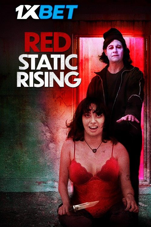 Red Static Rising (2025) Hindi (Unofficial) Dubbed Movie download full movie