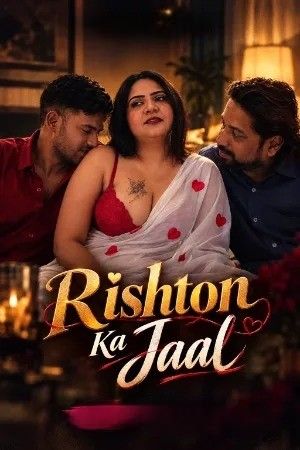 Rishton Ka Jaal (2026) Hindi Short Films download full movie