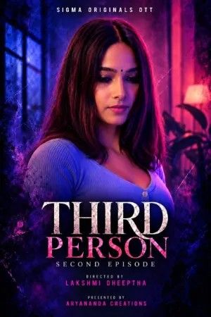 Third Person 2 (2026) SigmaSeries Short Films